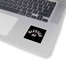 Load image into Gallery viewer, BlessedAF Stickers

