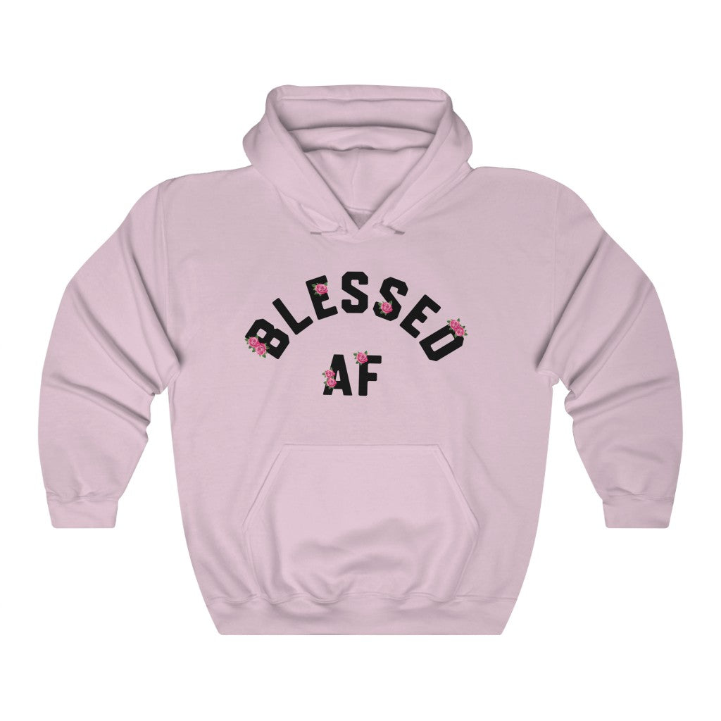 Fresh Flowers. BlessedAF hoodie