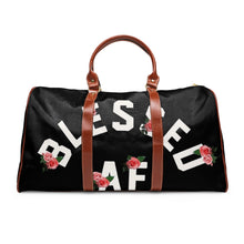Load image into Gallery viewer, BlessedAF duffle bag.
